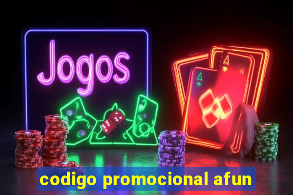 codigo promocional afun